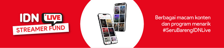 image event IDN Media Kucurkan Rp50 Miliar untuk Program IDN Live Streamer Fund